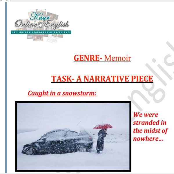 A Narrative Piece: 'CAUGHT IN A SNOW STORM'